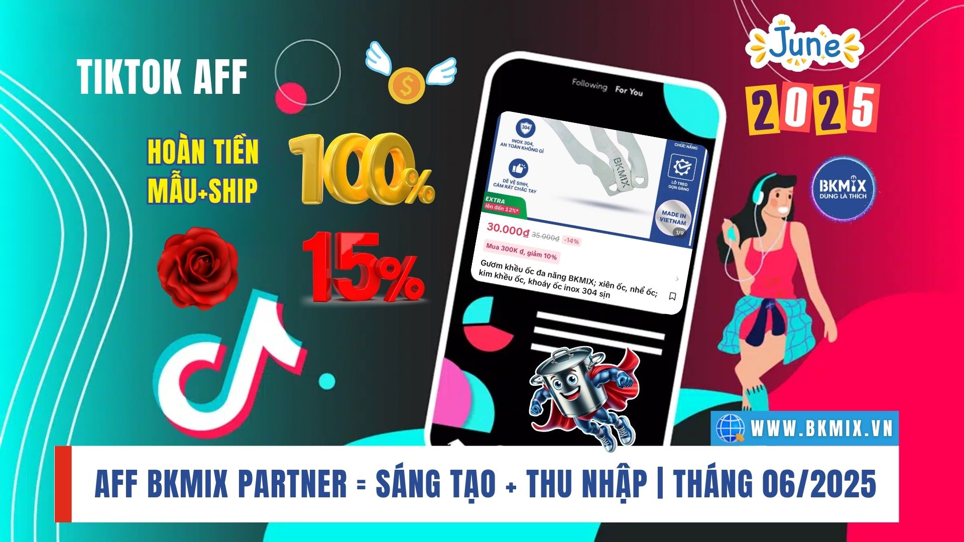 AFF BKMIX Partner = Sáng Tạo + Thu Nhập | Tháng 06/2025