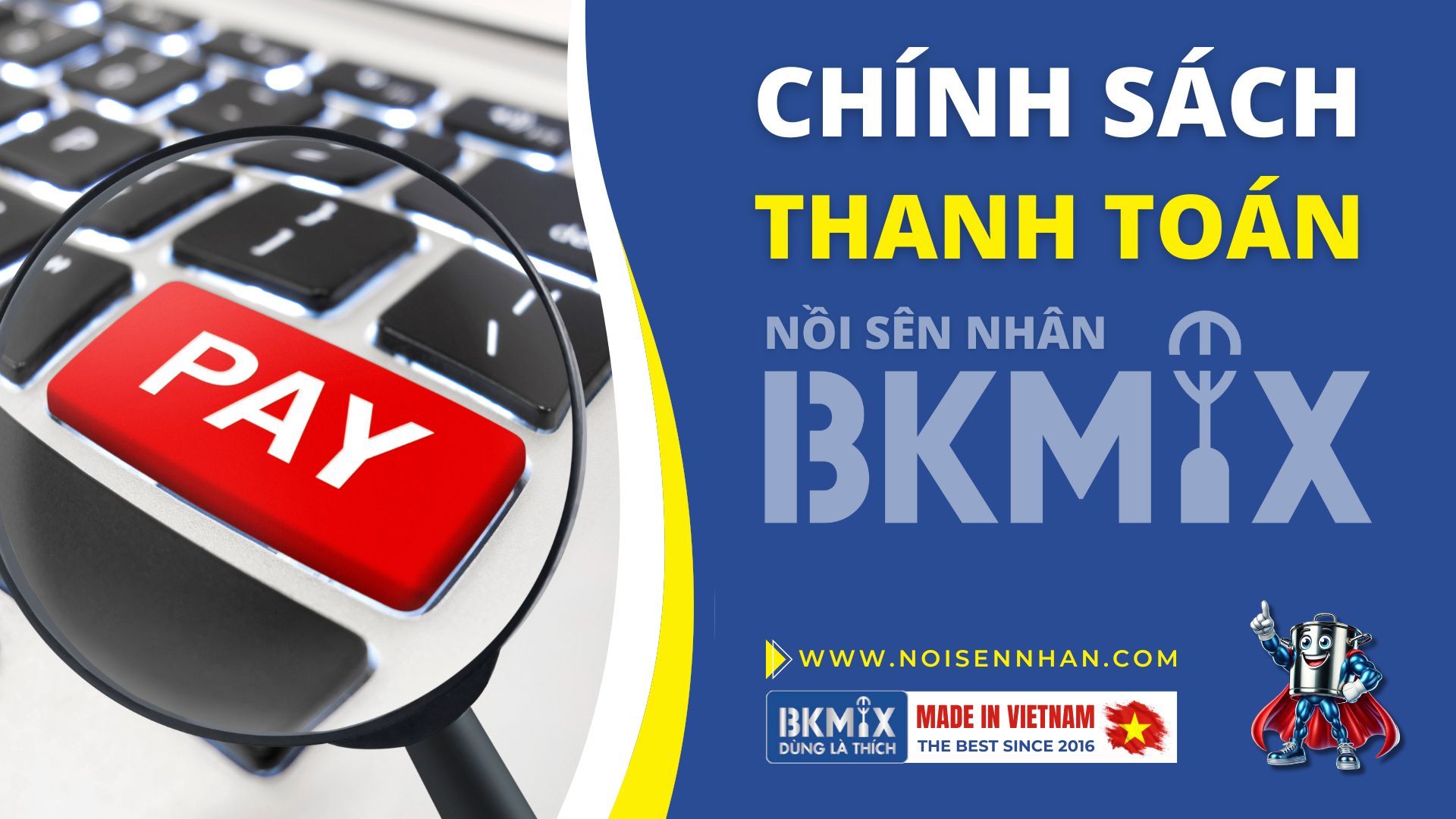 Chính sách thanh toán của BKMIX