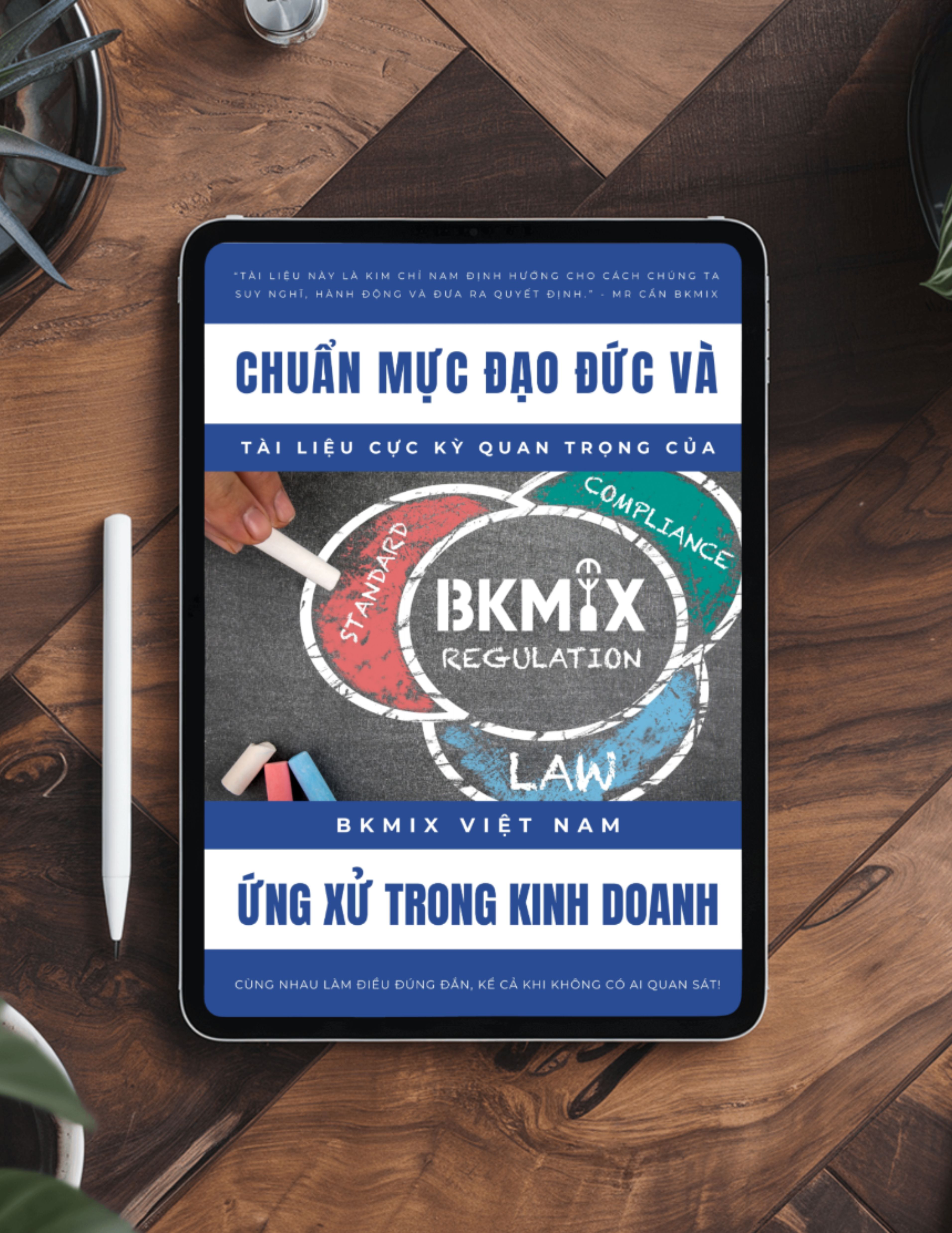 Chuẩn mực Đạo đức và Ứng xử trong Kinh doanh – BKMIX