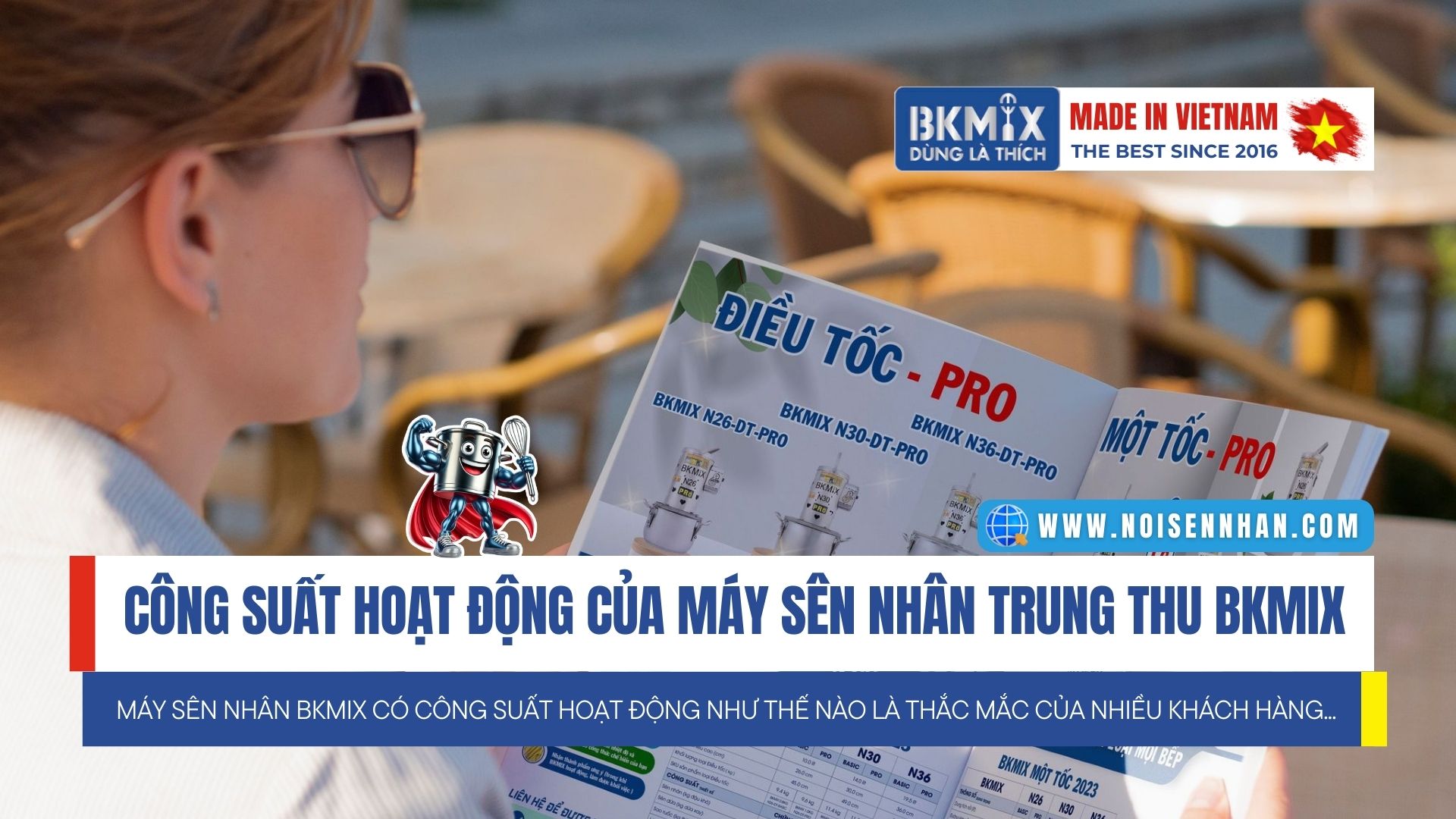 Công suất hoạt động của máy sên nhân trung thu BKMIX