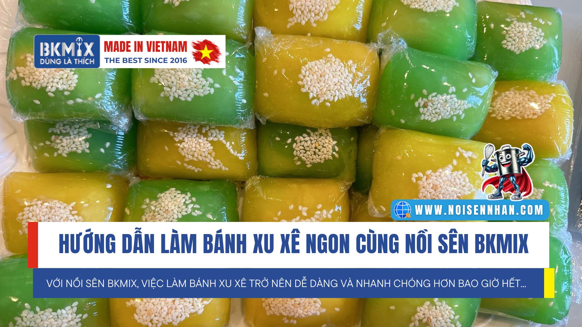 Hướng Dẫn Làm Bánh Xu Xê Ngon Chuẩn Vị Với Nồi Sên Nhân BKMIX