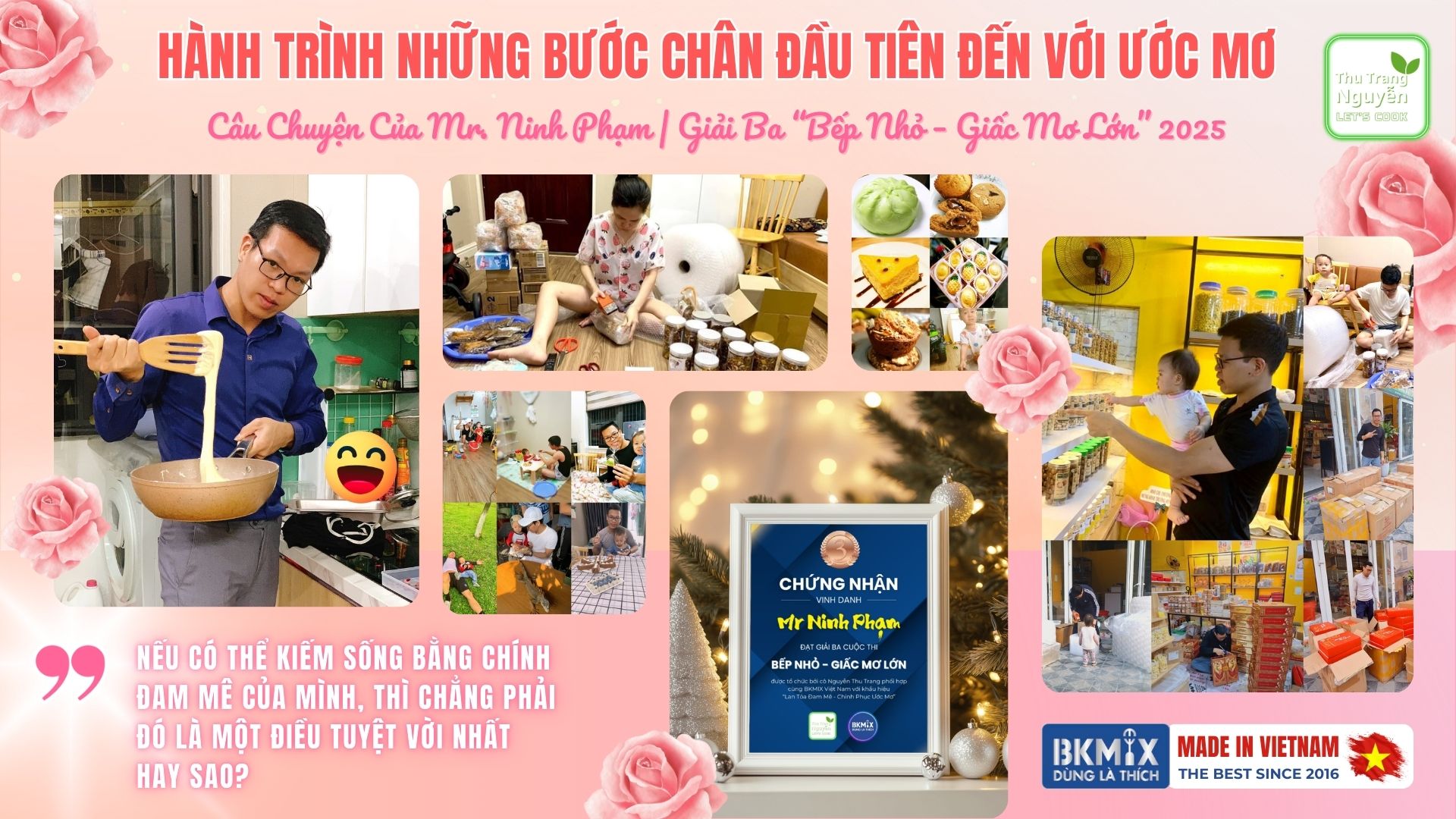 Hành Trình Những Bước Chân Đầu Tiên Đến Với Ước Mơ – Mr Ninh Phạm Hành Trình Những Bước Chân Đầu Tiên Đến Với Ước Mơ – Mr Ninh Phạm