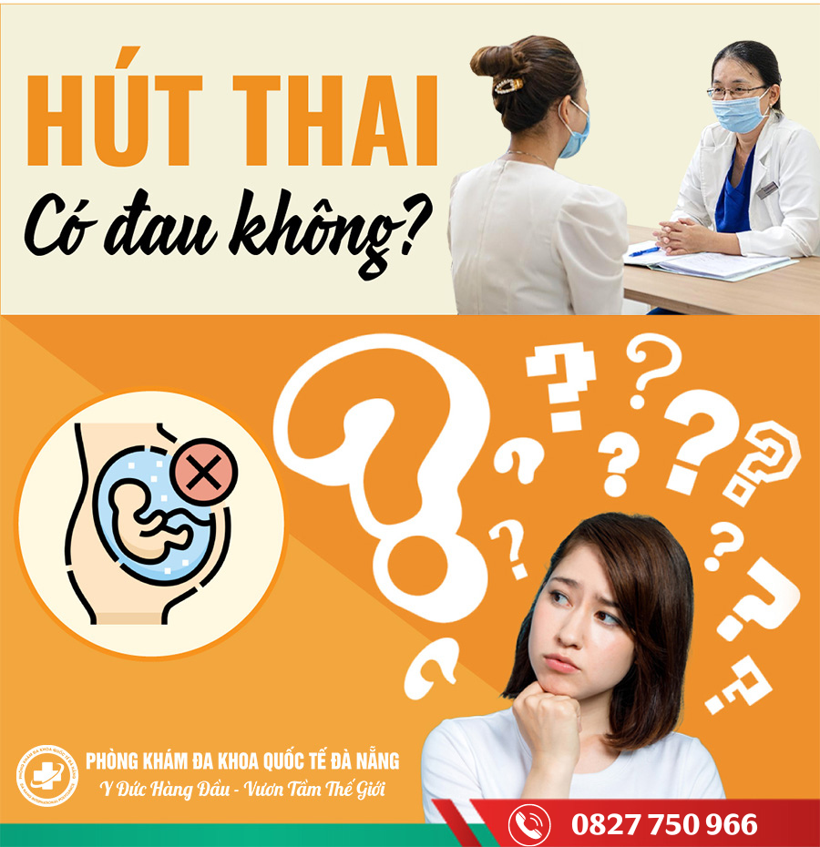 Hút Thai Có Đau Không? Có An Toàn Không? Tìm Hiểu Quy Trình Hút Thai