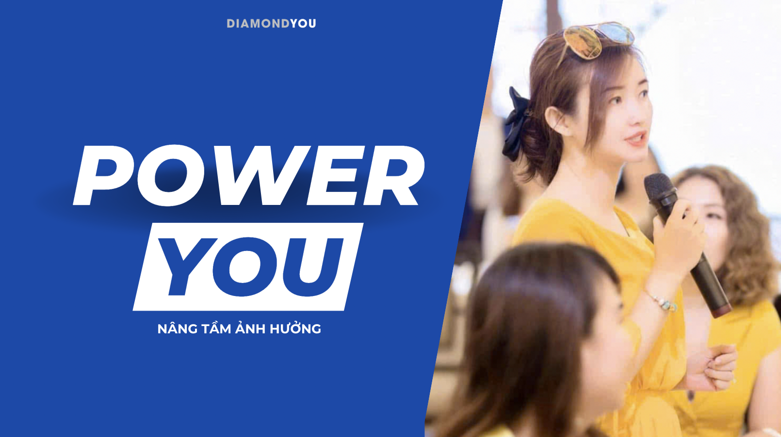 Power You - Nâng tầm ảnh hưởng