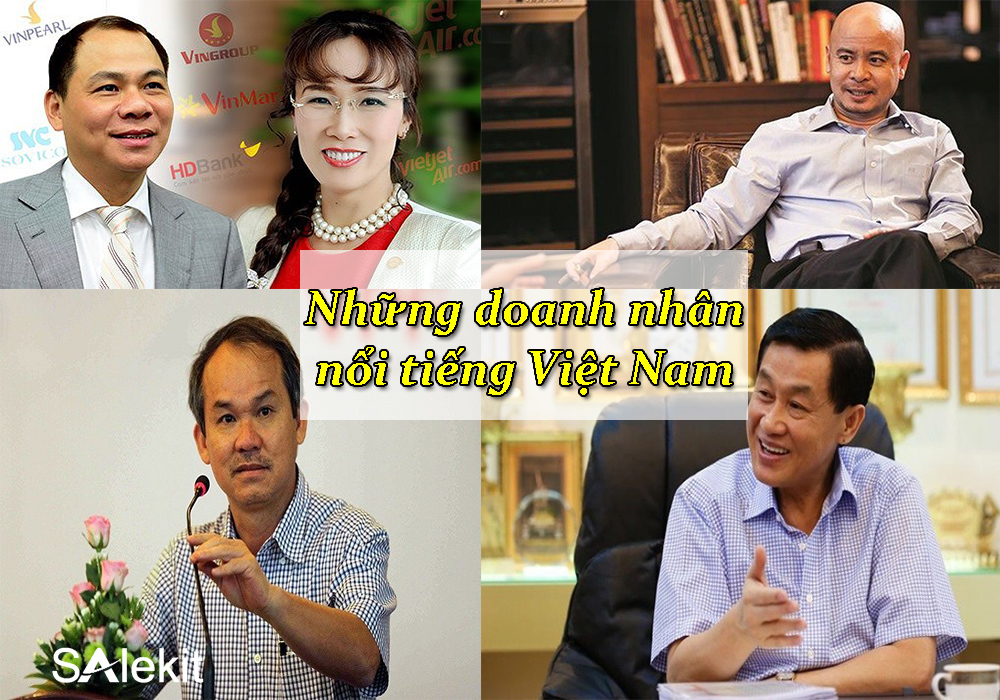 Top những doanh nhân nổi tiếng Việt Nam hiện nay